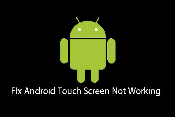 A tela de toque do Android não funciona