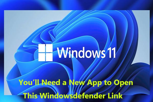 Исправьте, что вам понадобится новое приложение, чтобы открыть эту ссылку Windowsdefender
