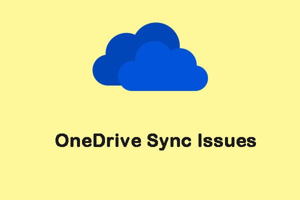 9 métodos para ajudá-lo a corrigir problemas de sincronização do OneDrive no Windows 10
