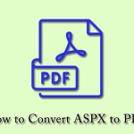 Como converter ASPX para PDF em seu computador [guia completo]