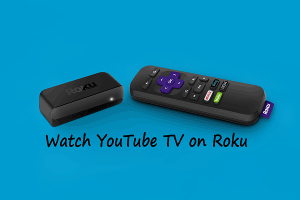 Como assistir YouTube TV no Roku Player – uma maneira útil