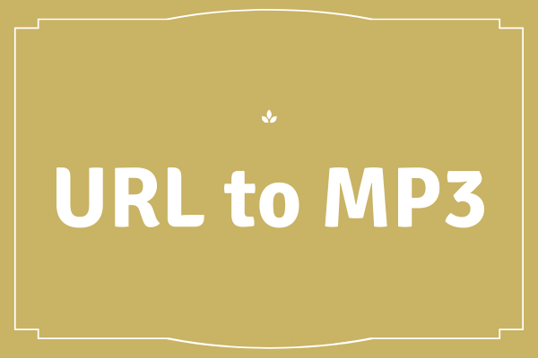 Top 5 pretvarača URL-ova u MP3 – Brzo pretvorite URL u MP3