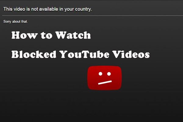 Blockierte YouTube-Videos anzeigen