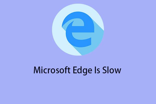 Как исправить медленную работу Microsoft Edge в Windows 11/10?