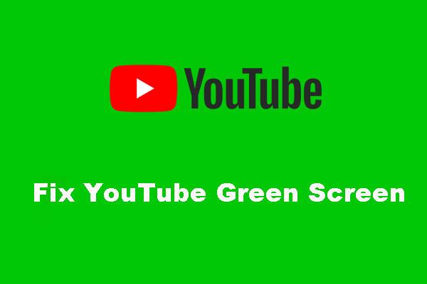 [Решено] Зеленый экран YouTube: два простых решения