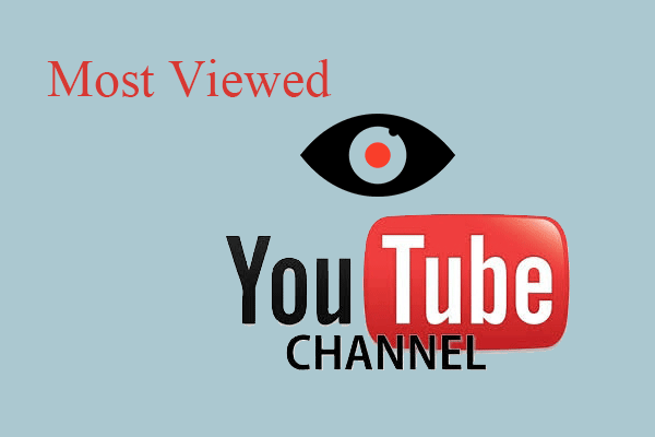 Qual é o canal mais visto no YouTube e os 50 principais canais