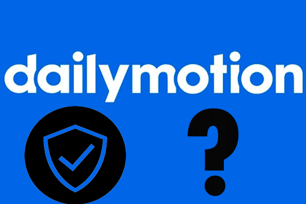 Безопасно ли использовать Dailymotion в качестве большого сайта потокового видео?