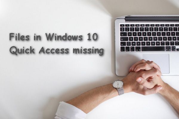 Arquivos no Windows 10 Quick Access ausentes