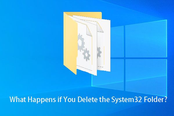 o que acontece se você deletar System32