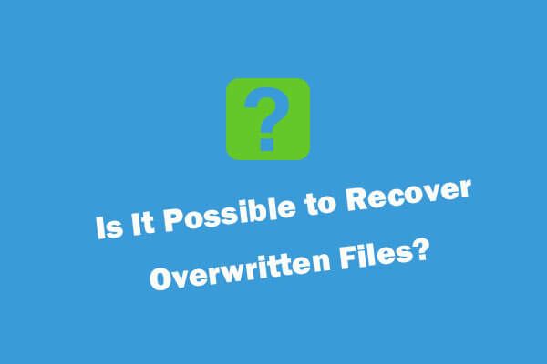 восстановить перезаписанные файлы