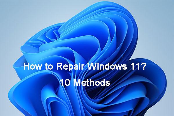 Como reparar o Windows 11? Aqui estão diferentes ferramentas e métodos
