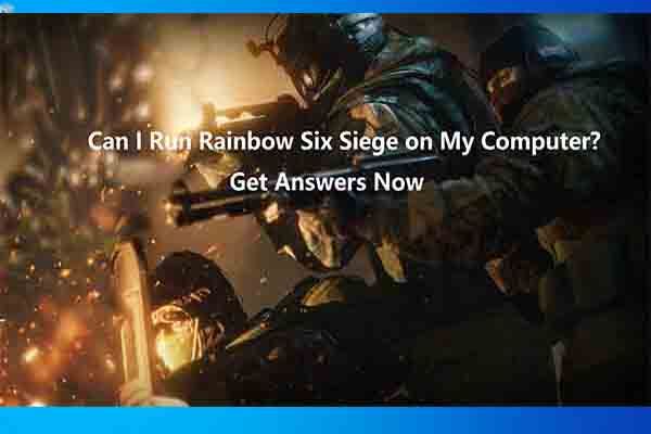 могу ли я запустить Rainbow Six Siege