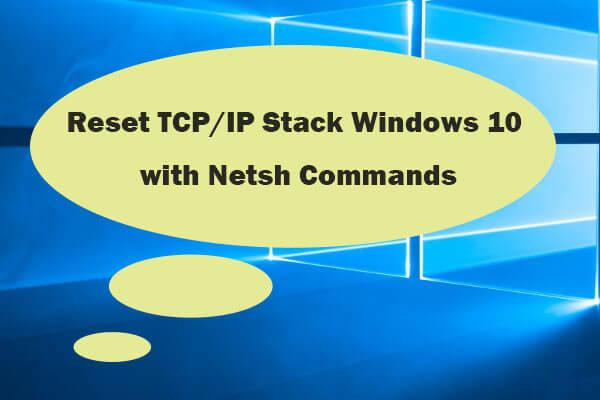 3 шага по сбросу стека TCP/IP в Windows 10 с помощью команд Netsh