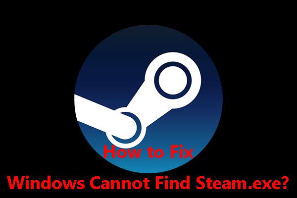 Windows kann die Datei steam.exe nicht finden