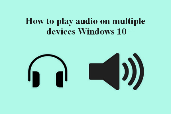 Várias saídas de áudio Windows 10
