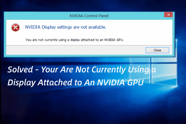 в настоящее время вы не используете дисплей, подключенный к графическому процессору NVIDIA