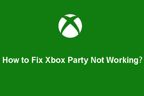 Xbox Party não funciona
