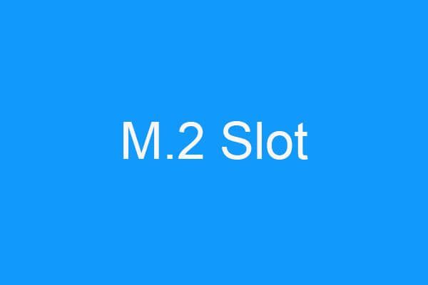 Slot M.2