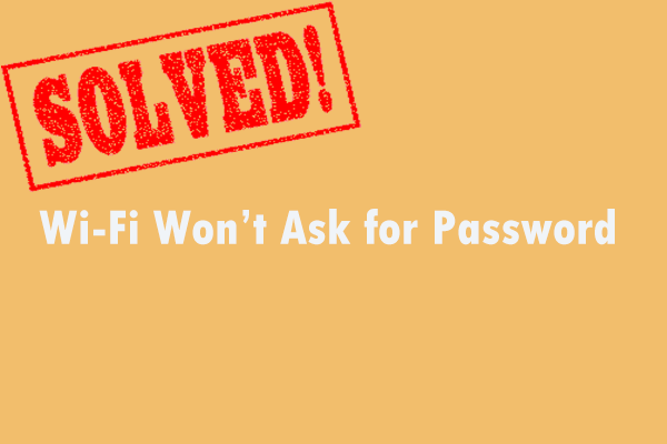 Wi-Fi не запрашивает пароль