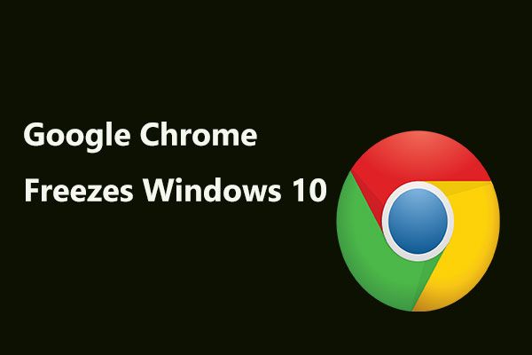 O Chrome congela o Windows 10
