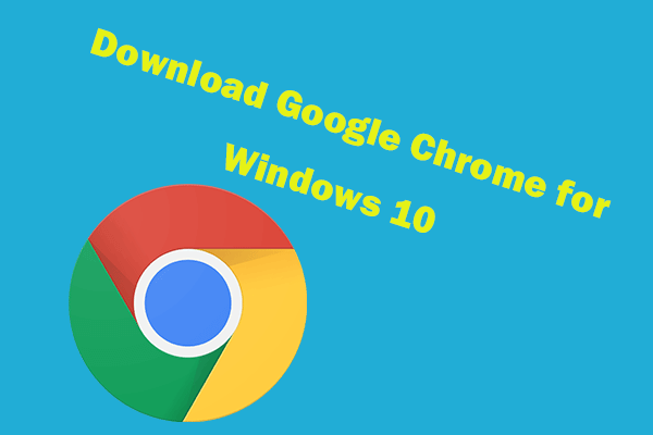 הורד את Google Chrome עבור Windows 10 ממוזערת - -