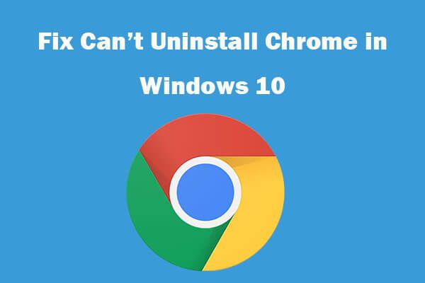 kan inte avinstallera Chrome Windows 10