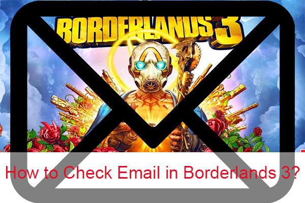 как проверить почту в Borderlands 3 эскиз
