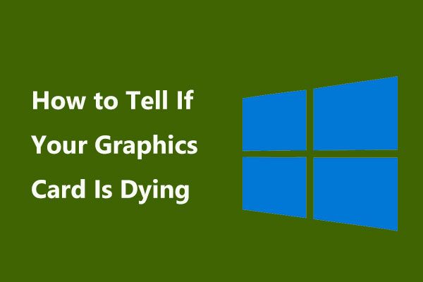 hvordan du kan vite om grafikkortet ditt er i ferd med å dø