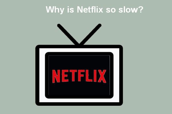 Por que o Netflix é tão lento