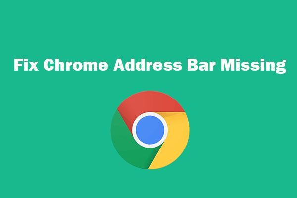 Barra de endereço do Chrome ausente