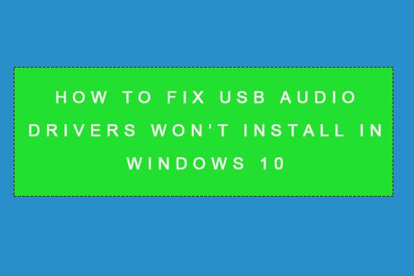 USB-аудиодрайверы не устанавливают Windows 10