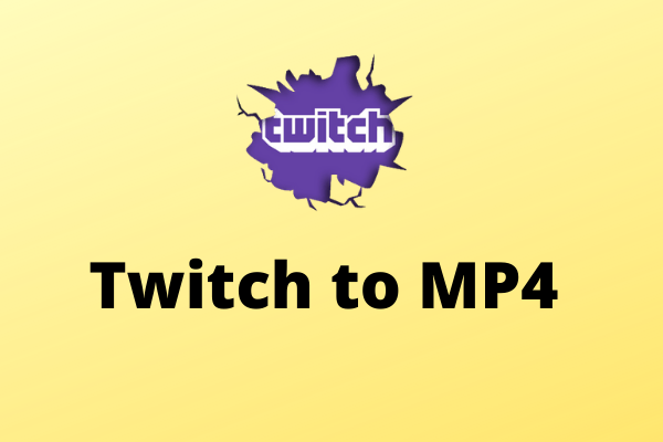 Twitch в MP4