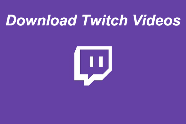 download twitch video