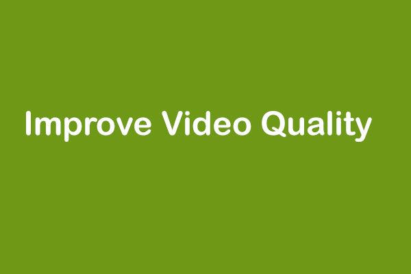 melhorar a qualidade do vídeo