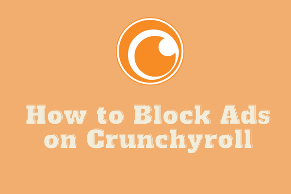 como bloquear anúncios no Crunchyroll