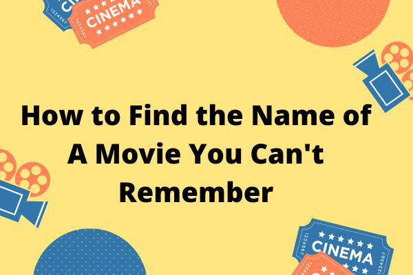 So finden Sie den Namen eines Films, an den Sie sich nicht erinnern können