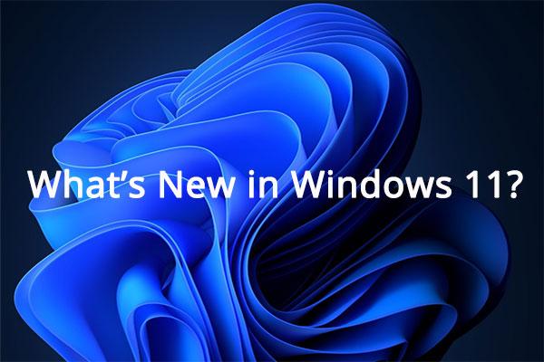 O que vem por aí para o Windows: O que há de novo no Windows 11?