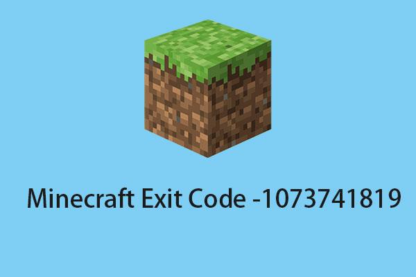 Код выхода Minecraft -1073741819: вот несколько исправлений для вас!