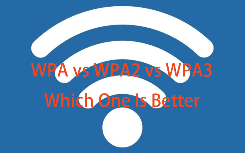 WPA x WPA2 x WPA3