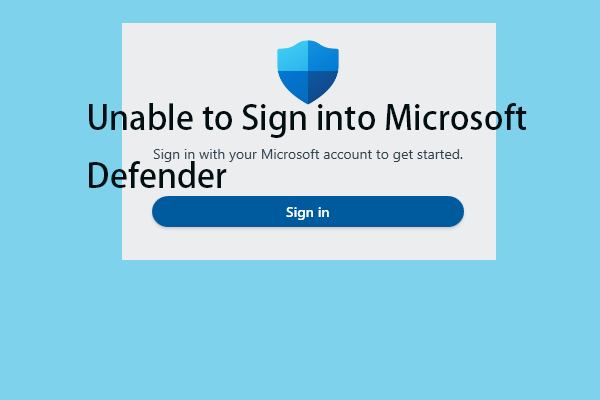 Не можете войти в Microsoft Defender? Вот исправления!