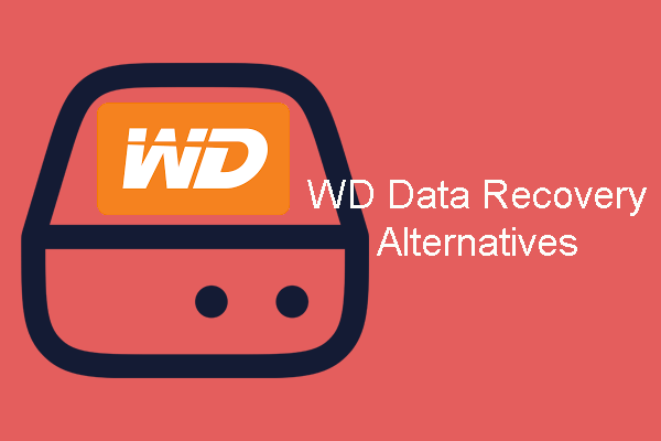 Quer alternativas de recuperação de dados WD? Experimente estas ferramentas