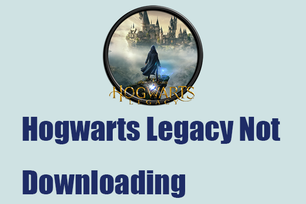 Hogwarts Legacy wird nicht heruntergeladen? Beheben Sie es mit einfachen Schritten