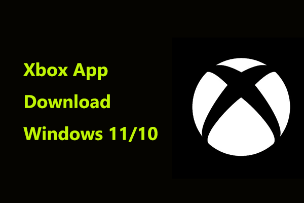 Как загрузить приложение Xbox на Windows 11/10 или Mac и установить его