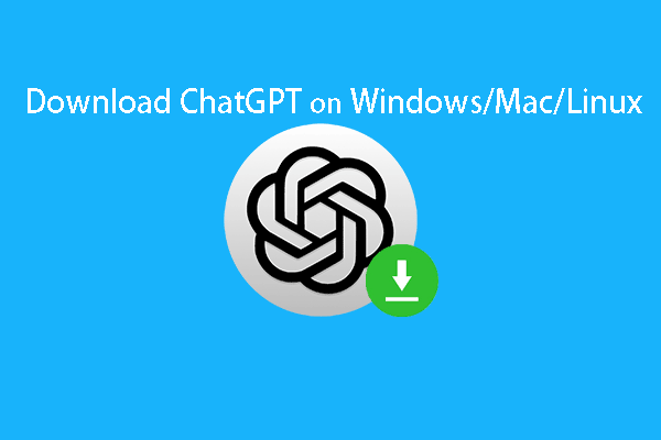 Загрузите и установите настольное приложение ChatGPT (Win/Mac/Linux)