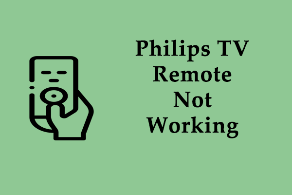 [Пълно ръководство] Как да коригирам дистанционното за телевизор Philips, което не работи?