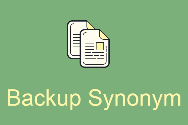 Sinônimo de backup ou sinônimo de backup: revisão completa e lista completa