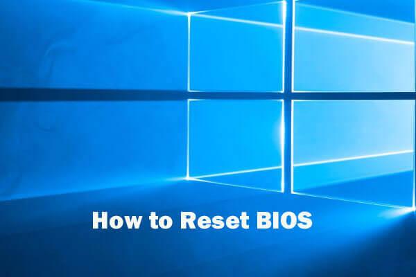 Как сбросить BIOS/CMOS в Windows 10 — 3 шага