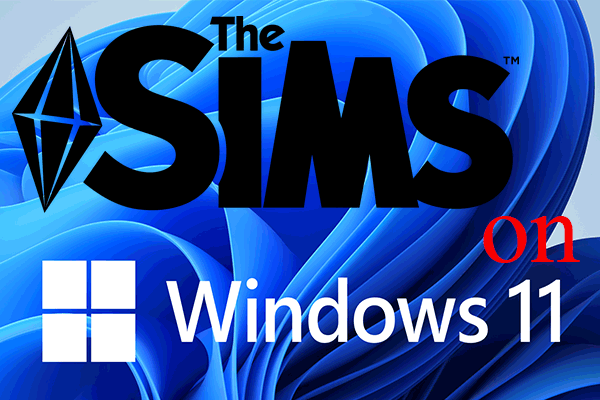 Будут ли SIMS 4 и SIMS 3 работать в Windows 11? Ответ здесь!