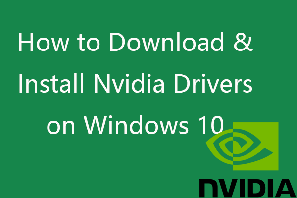 Как загрузить, установить и обновить драйверы Nvidia в Windows 10