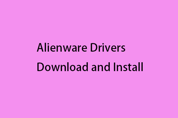Как загрузить/установить/обновить драйверы Alienware в Windows 10?